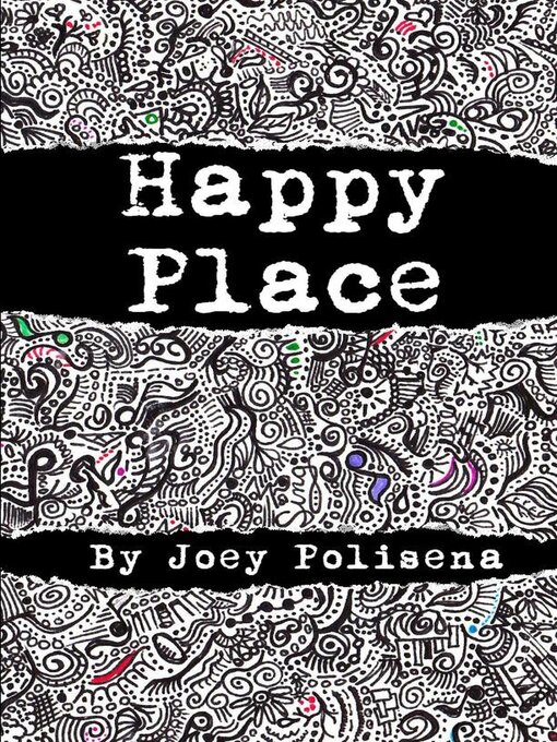 Title details for Happy Place by Joey Polisena - Available
